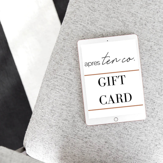 Apres Ten Co Gift Card - starting at $25 - ApresTenCo